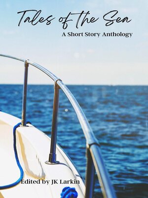 cover image of Tales of the Sea-A Short Story Anthology